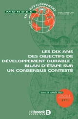 Mondes en développement, n° 211. Les dix ans des objectifs de développement durable : bilan d'étape sur un consensus contesté