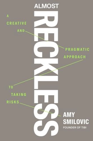 Almost Reckless - Smilovic, Amy