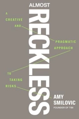 Almost Reckless - Smilovic, Amy