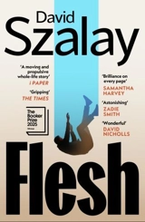 Flesh - David Szalay