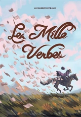 Les mille verbes - Alexandre Decrauze