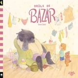 Drôle de bazar - Emma Clocet