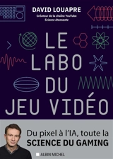 Le labo du jeu vidéo - David Louapre