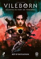 Vileborn : accepte ta part de ténèbres : kit d'initiation - Claudio Pustorino
