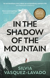 In The Shadow of the Mountain - Vasquez-lavado, Silvia