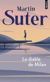 Le diable de Milan - Martin Suter