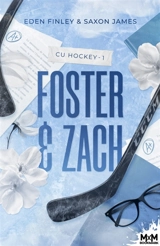 Foster & Zach : CU Hockey, T1 - Finley, Eden