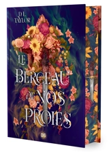 Le tombeau de nos proies. Vol. 2. Le berceau de nos proies - D.L. Taylor