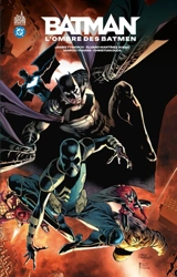Batman : l'ombre des Batmen - James Tynion