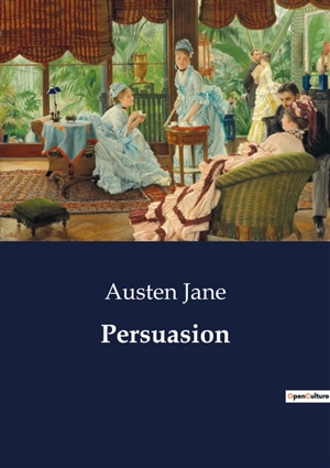Persuasion - Jane Austen