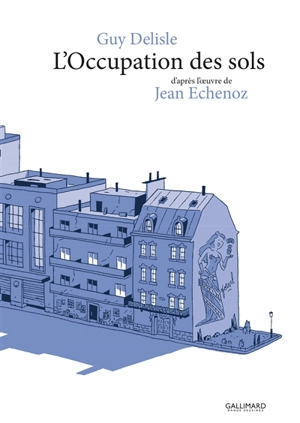 L'occupation des sols - Guy Delisle