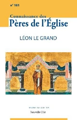 Connaissance des Pères de l'Eglise, n° 181. Léon le Grand