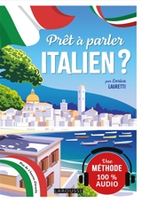 Prêt à parler italien ? : une méthode 100 % audio - Enrica Lauretti