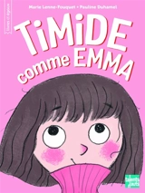 Timide comme Emma - Marie Fouquet