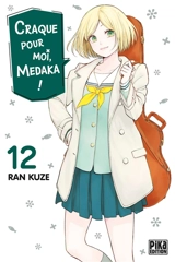 Craque pour moi, Medaka !. Vol. 12 - Ran Kuze