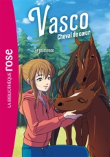 Vasco, cheval de coeur. Vol. 4. La naissance - Christelle Chatel