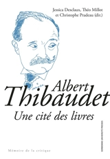Albert Thibaudet : une cité des livres