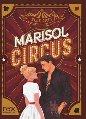 Marisol Circus - Elle Catt