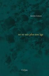 Tu ne sais plus ton âge - Jasmin Limans