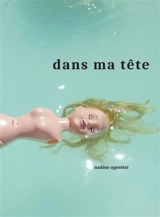 Dans ma tête - Nadine Agostini