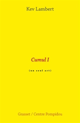 Cumul 1 - Kevin Lambert