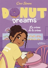 Donut dreams. Vol. 4. La crème de la crème - Coco Simon
