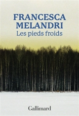 Les pieds froids - Francesca Melandri