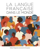 La langue française dans le monde : 2023-2026 - Organisation internationale de la francophonie (2005-....)