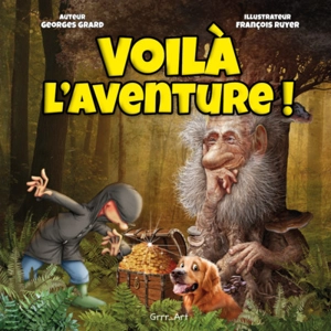 Voilà l'aventure ! - Georges Grard