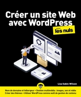 Créer un site web avec WordPress pour les nuls - Lisa Sabin-Wilson
