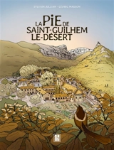La pie de Saint-Guilhem-le-Désert - Sylvain Jullian