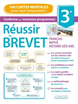 Réussir le brevet 3e, français, maths, histoire, géo, EMC : 100 cartes mentales pour tout comprendre ! : conforme aux nouveaux programmes - Antoine Carrier