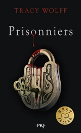 Assoiffés. Vol. 4. Prisonniers - Tracy Wolff