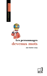 Les personnages devenus mots - Jean-Damien Lesay