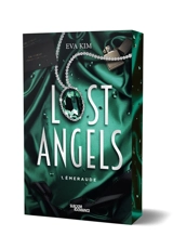 Lost angels. Vol. 1. Emeraude - Eva Kim