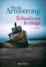 Echoués sur le rivage - Sheila Armstrong