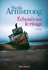 Echoués sur le rivage - Sheila Armstrong