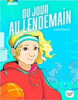 Du jour au lendemain - Sophie Andriansen