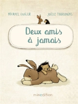 Deux amis à jamais - Michael Engler