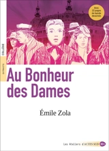 Au bonheur des dames : extraits, collège - Emile Zola