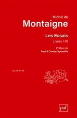 Les essais : livres I-III - Michel de Montaigne
