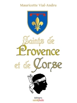 Saints de Provence et de Corse - Mauricette Vial-Andru