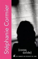 {corps solide} - Stéphanie Cormier