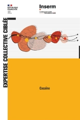 Cocaïne - Institut national de la santé et de la recherche médicale (France)