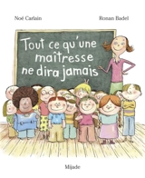 Tout ce qu'une maîtresse ne dira jamais - Noé Carlain