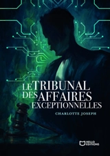 Le Tribunal des Affaires Exceptionnelles - Joseph, Charlotte