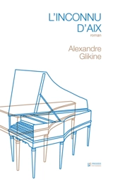 L'inconnu d'Aix - Alexandre Glikine