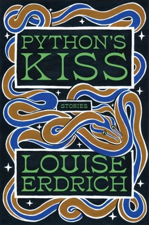 Python's Kiss - Louise Erdrich