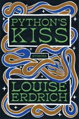 Python's Kiss - Louise Erdrich