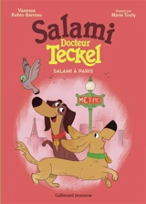Salami, docteur Teckel. Salami à Paris - Vanessa Rubio-Barreau